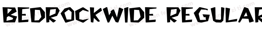 BedrockWide Regular字体转换